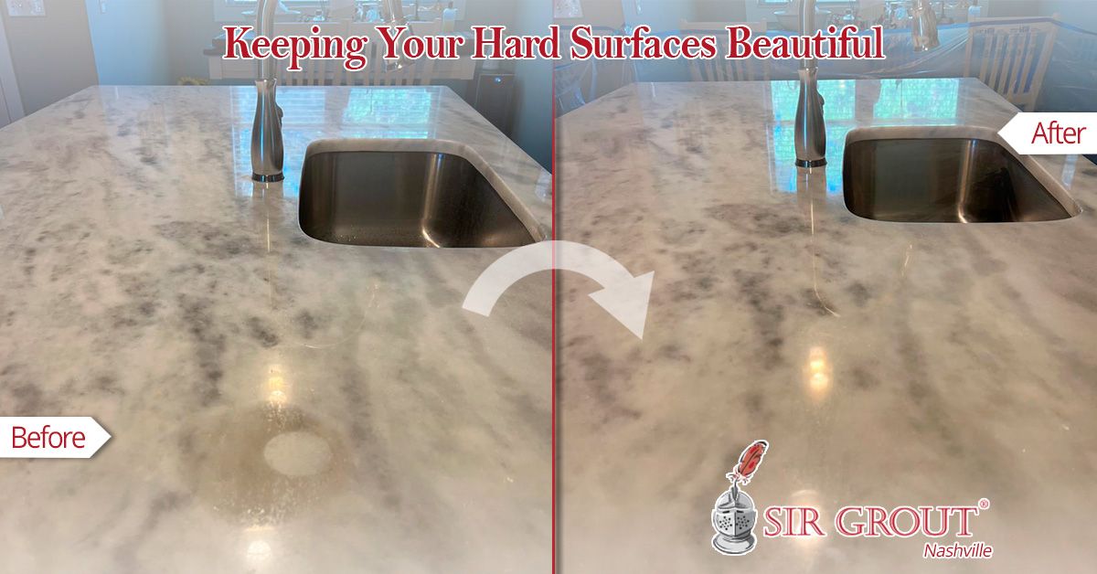 Keeping Your Hard Surfaces Beautiful