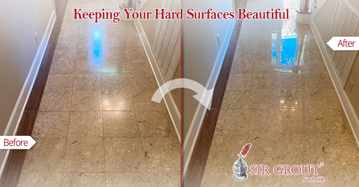 Keeping Your Hard Surfaces Beautiful