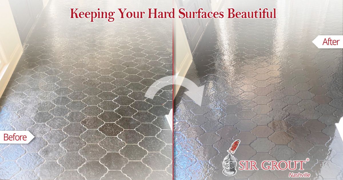 Keeping Your Hard Surfaces Beautiful