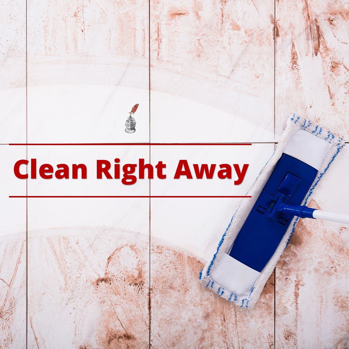 Clean Right Away